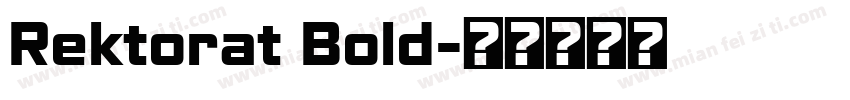 Rektorat Bold字体转换